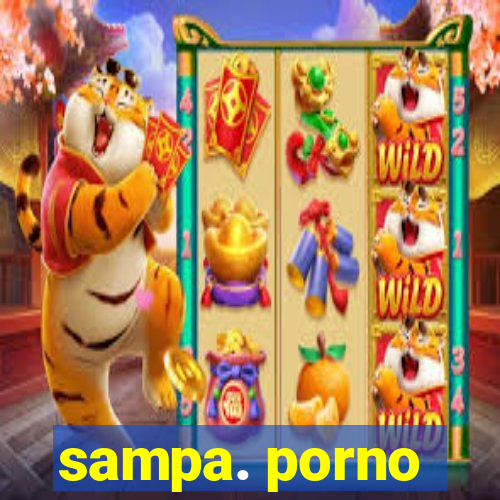 sampa. porno